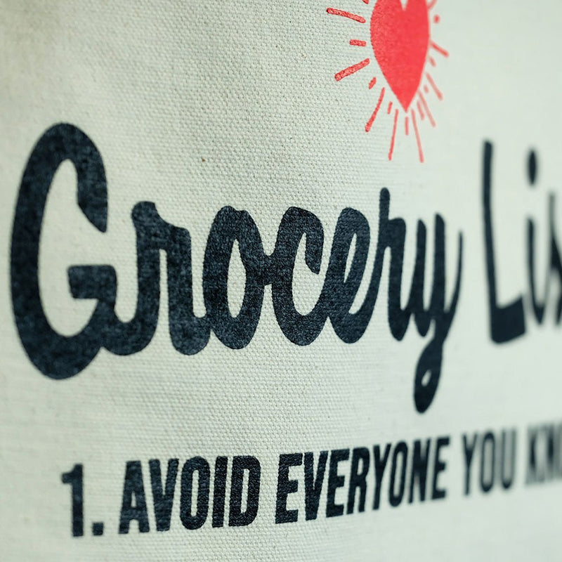 Avoid everyone you know. Grocery Bag - M E R I W E T H E R