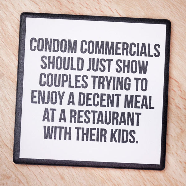 Condom commercials... Drink Coaster - M E R I W E T H E R