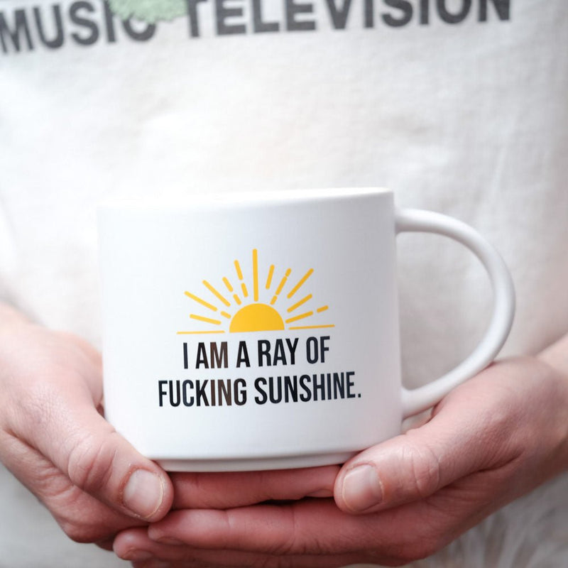 I am a ray of fucking sunshine... Ceramic Mug - M E R I W E T H E R