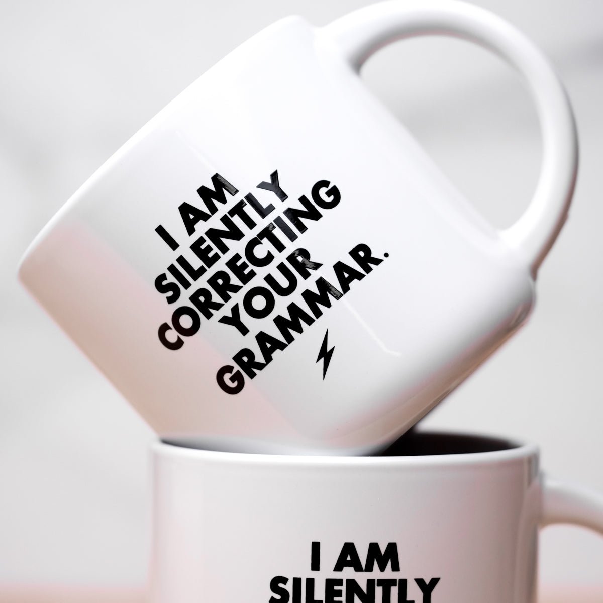 I am silently correcting your grammar... Ceramic Mug - M E R I W E T H E R