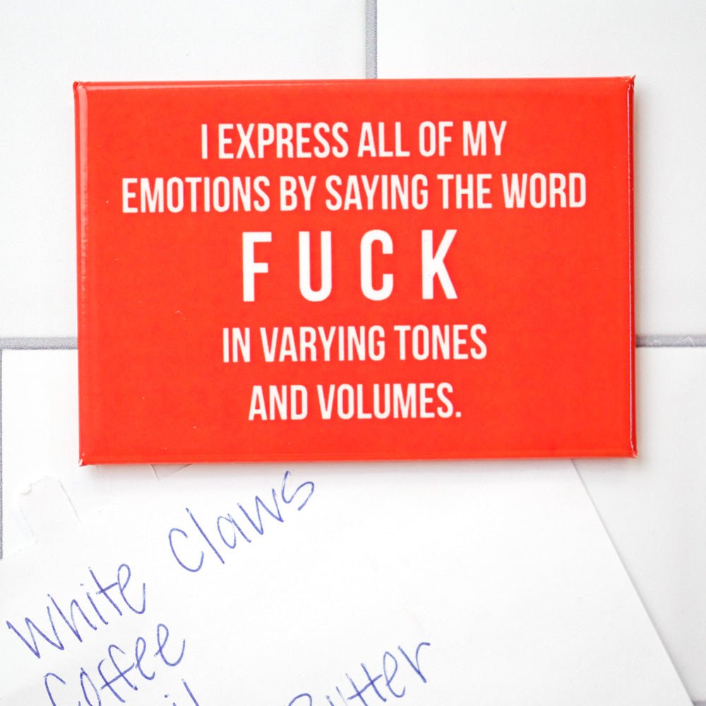 I Express all of My Emotions ... Magnet. - M E R I W E T H E R