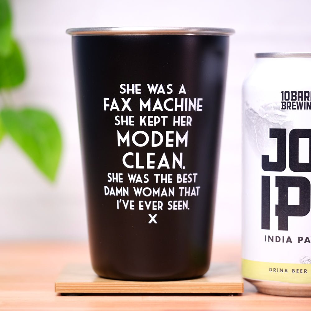 She was a Fax Machine - Mistaken Lyrics Pint Glass - M E R I W E T H E R