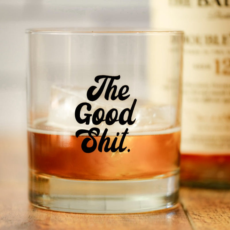 The Good Shit... Gentleman's Whiskey Glass - M E R I W E T H E R