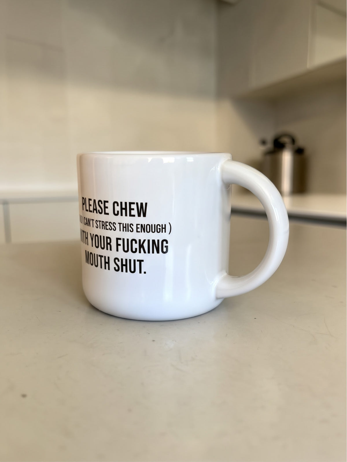 Please chew... Coffee Mug