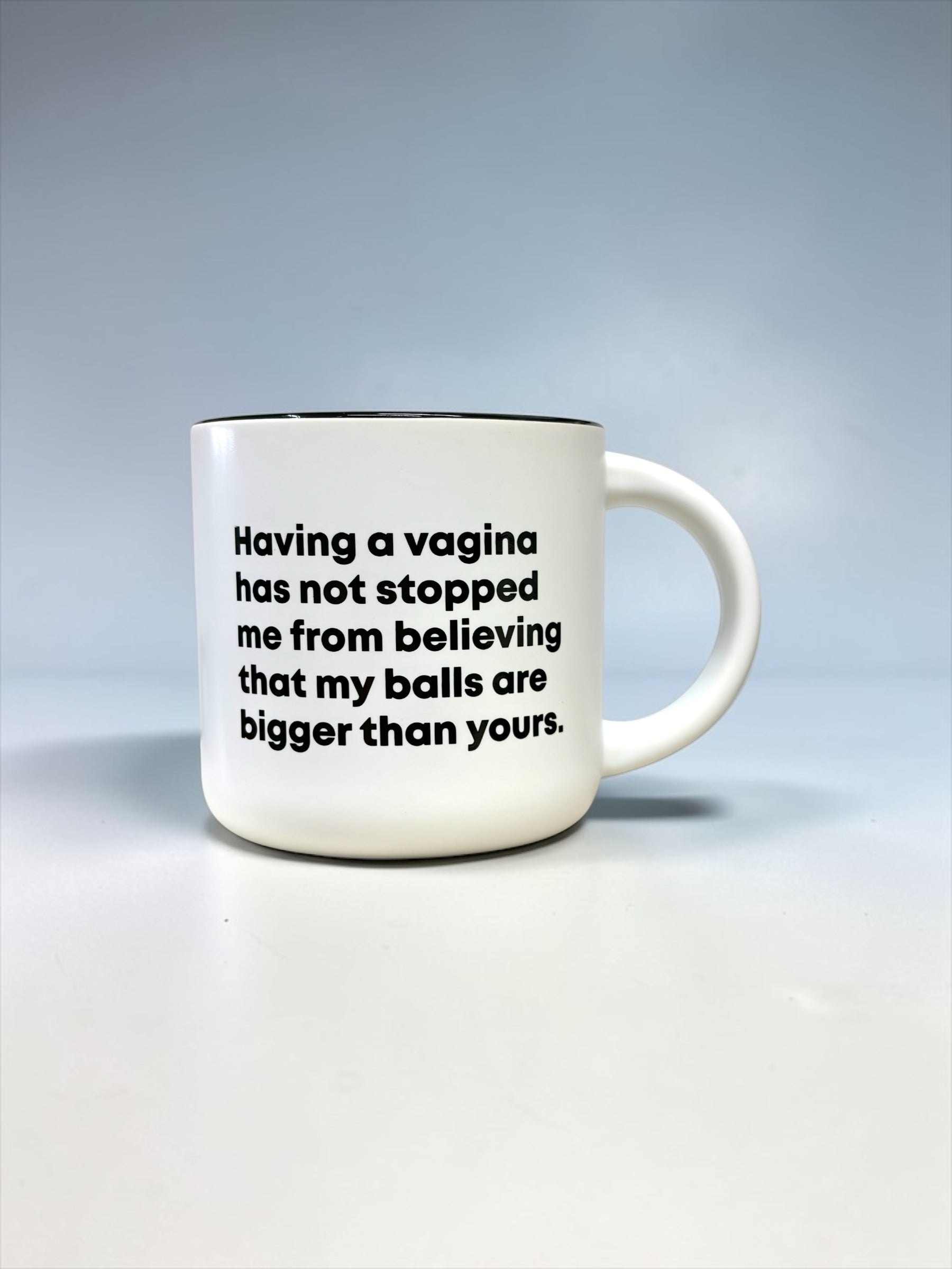 Bigger Balls... Coffee Mug