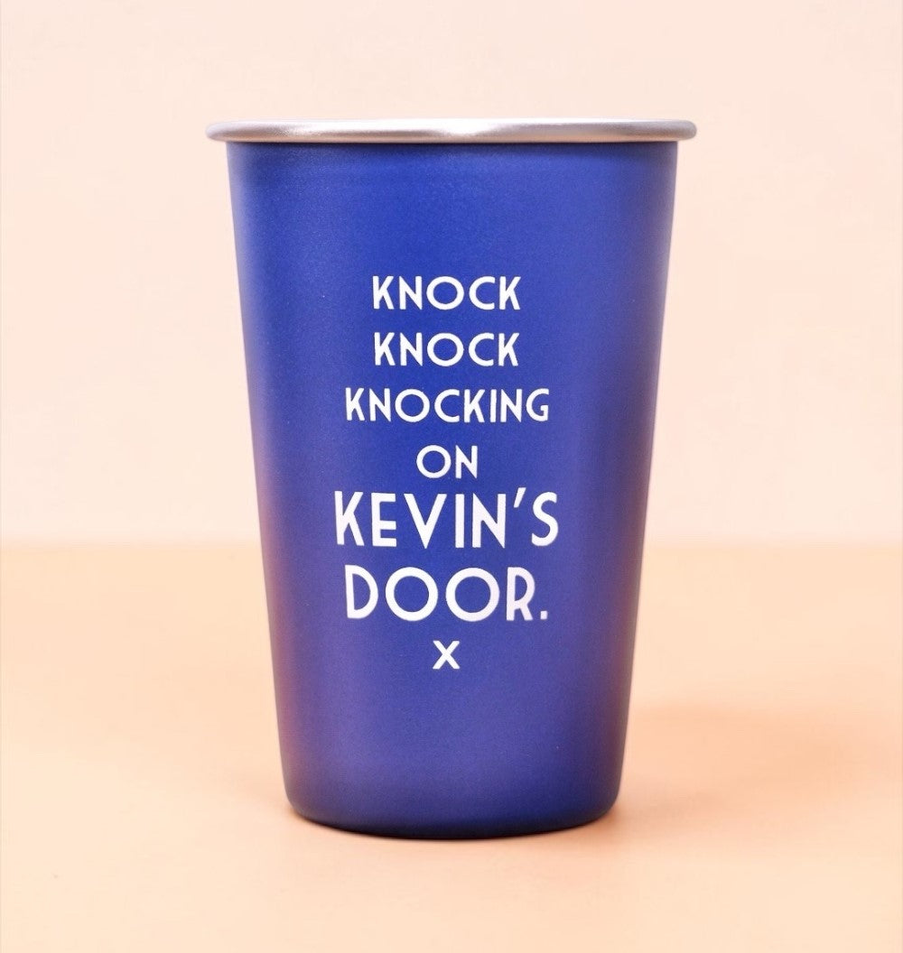 Knock, knock, knocking on Kevin's door... Mistaken Lyrics Pint Glass Blue
