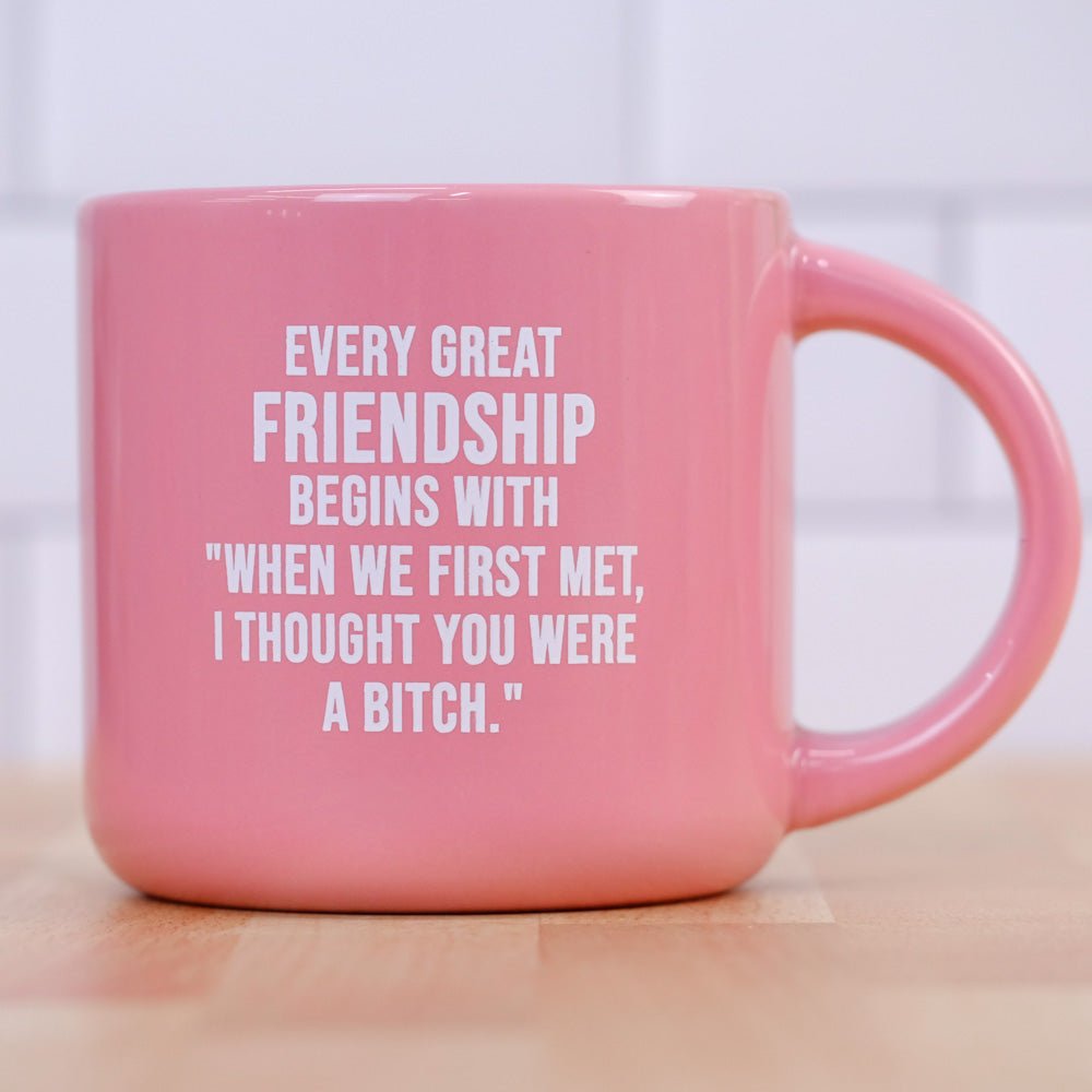 Every great friendship... Coffee Mug - M E R I W E T H E R