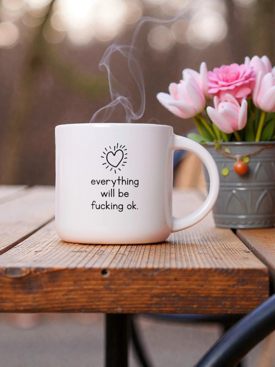 Everything will be fucking ok... Ceramic Mug