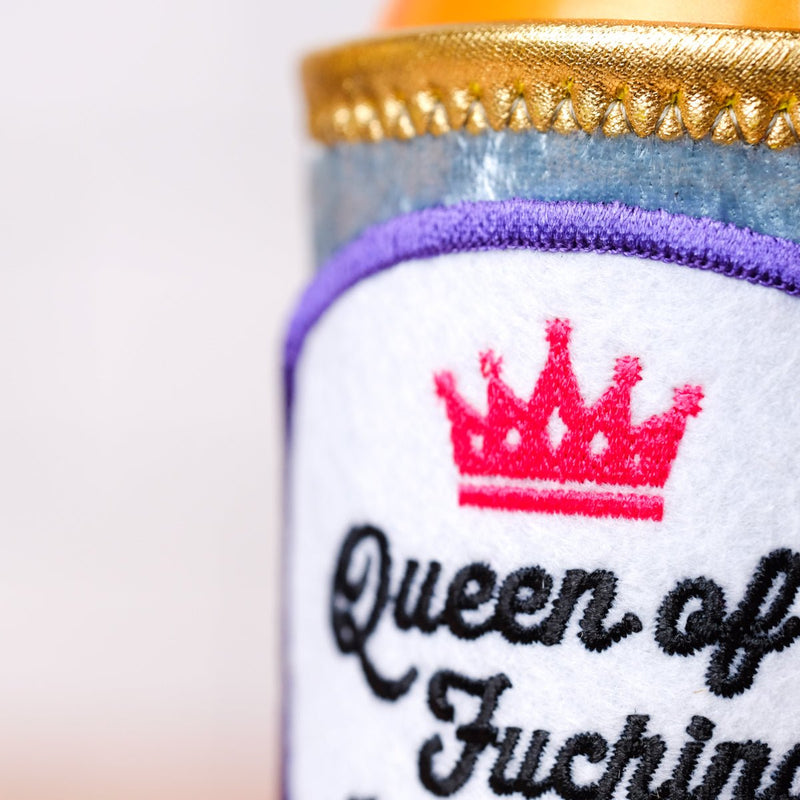 Queen of fucking everything... velvet koozie - M E R I W E T H E R