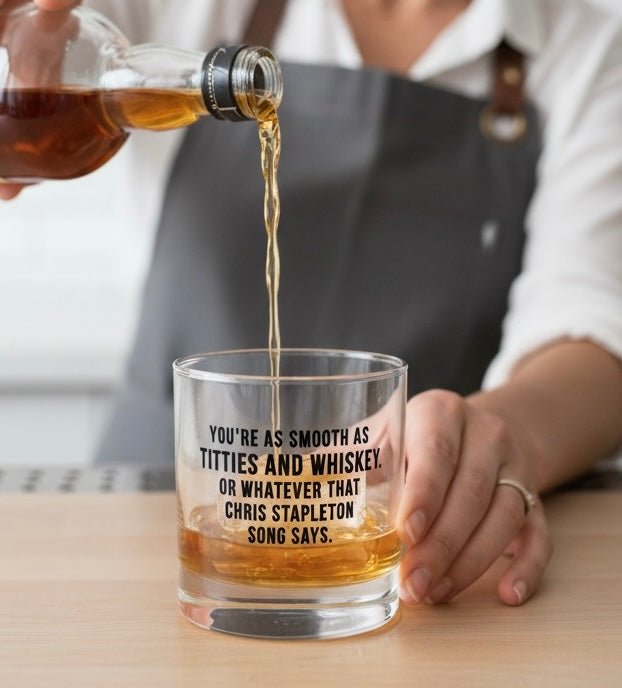 Titties and whiskey… Whiskey Glass - M E R I W E T H E R