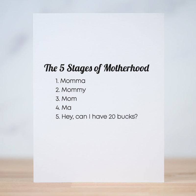 5 stages of Motherhood... Mother's Day Card