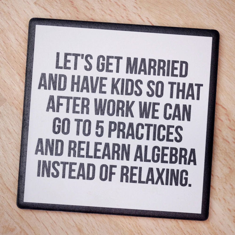 Algebra instead of relaxing… Drink Coaster - M E R I W E T H E R