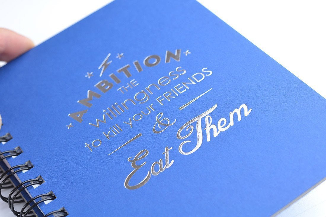 Ambition.... Foil Pressed Journal. - M E R I W E T H E R