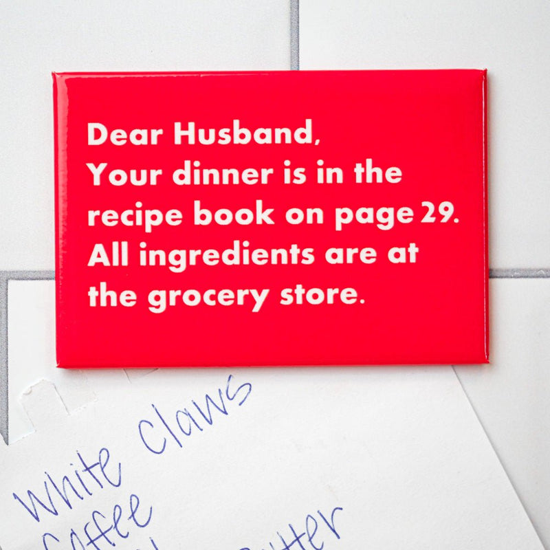 Dear Husband... Magnet. - M E R I W E T H E R