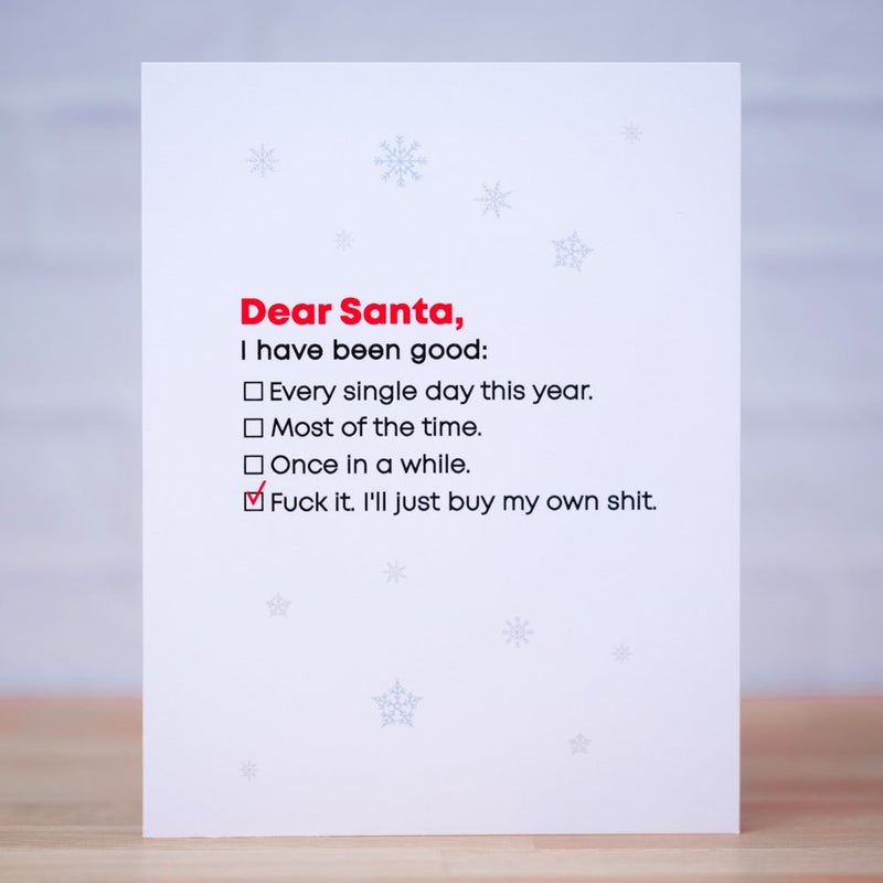 Dear Santa, I have been Good... Christmas card - M E R I W E T H E R