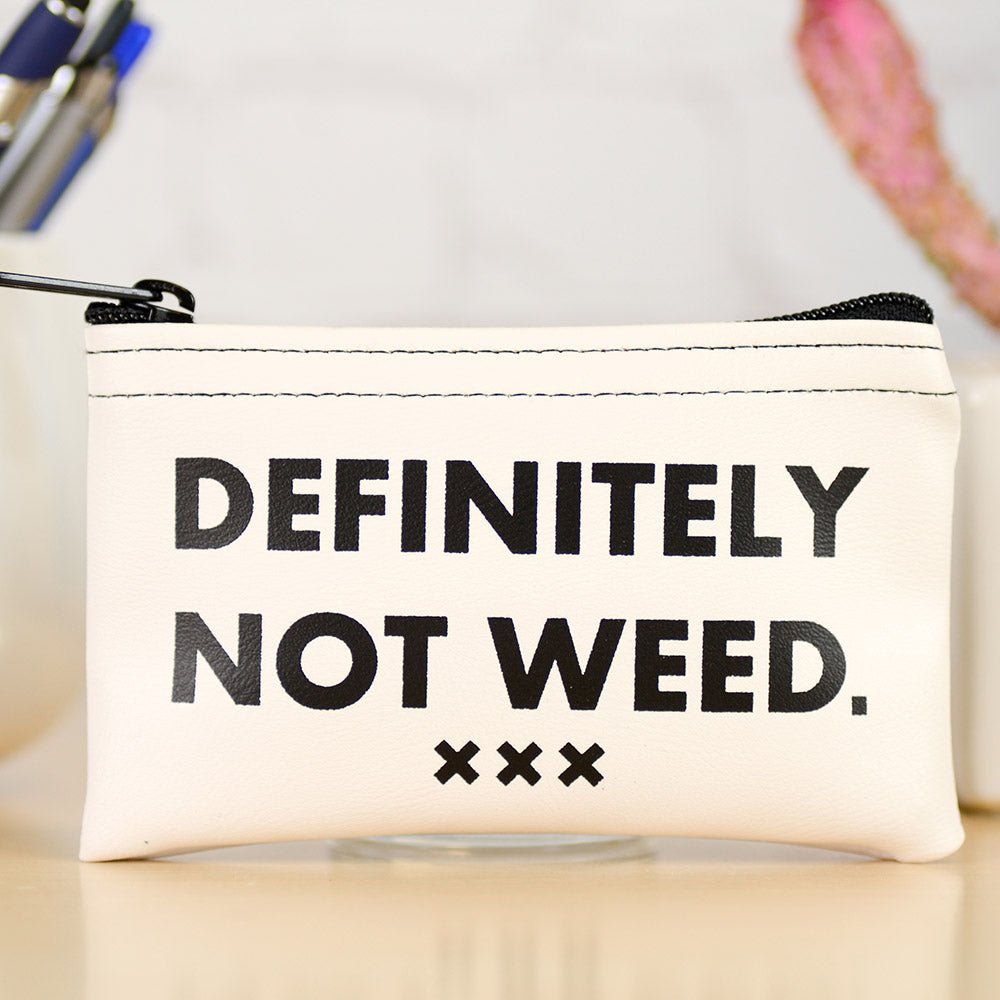 Definitely Not Weed... Stash Pouch. - M E R I W E T H E R