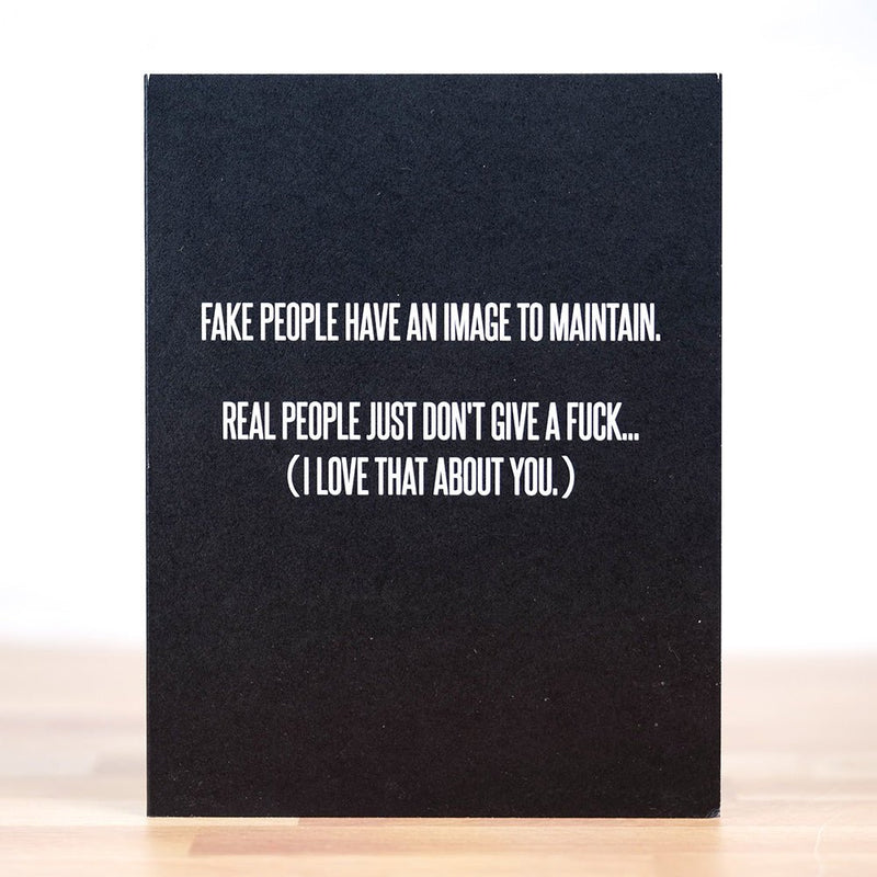 Fake People.. Friendship Card. - M E R I W E T H E R