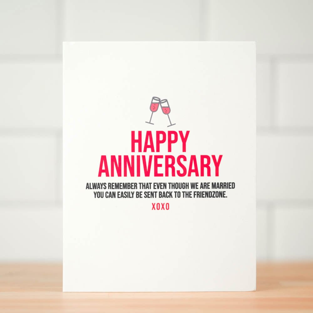 Back to the friendzone... Anniversary Card – M E R I W E T H E R