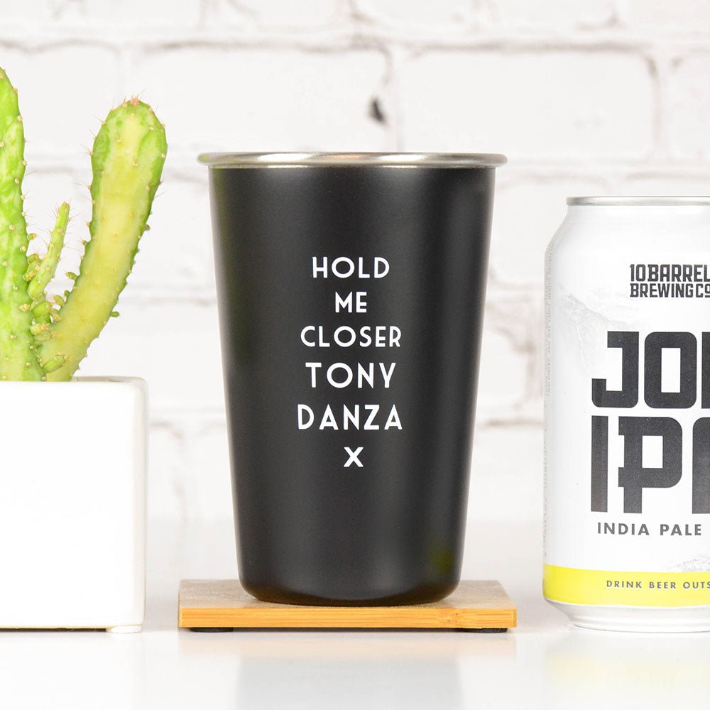 Hold Me Closer Tony Danza - Misheard Lyrics Pint Glass - M E R I W E T H E R