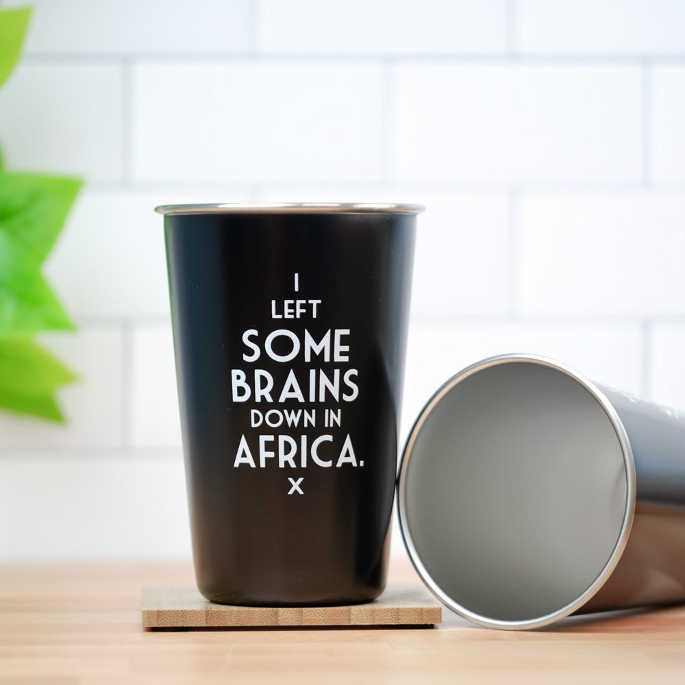 I left some brains down in Africa - Mistaken Lyrics Pint Glass - M E R I W E T H E R