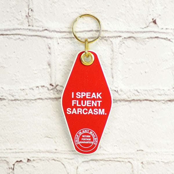 I Speak Fluent Sarcasm. Hotel Key Chain - M E R I W E T H E R