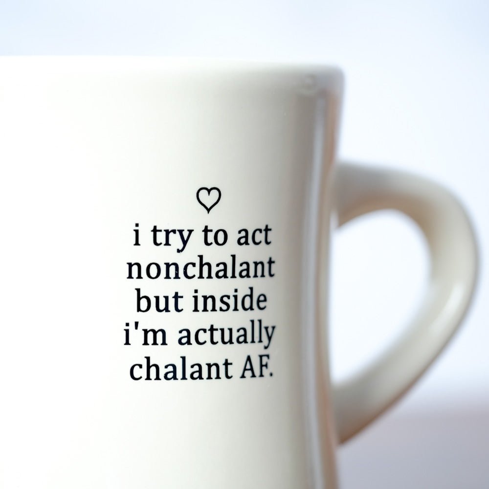 I try to act nonchalant but inside... Ceramic Mug - M E R I W E T H E R