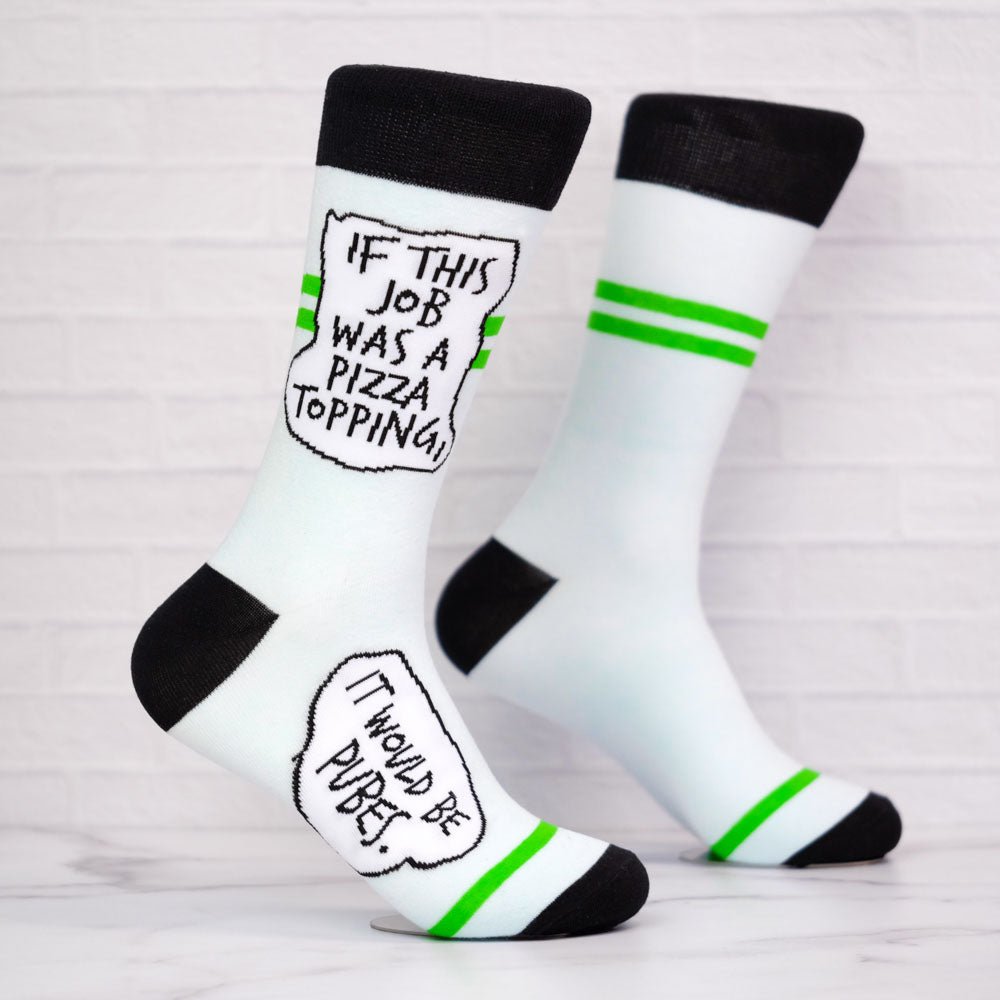 If this Job was a Pizza Topping...Unisex Crew Socks - M E R I W E T H E R