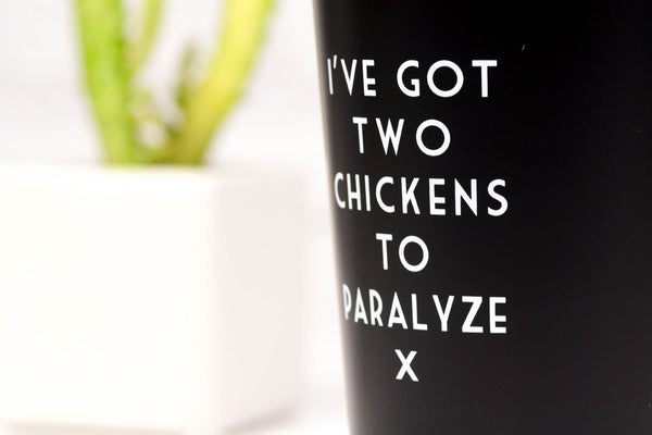 I've Got Two Chickens To Paralyze - Mistaken Lyrics Pint Glass - M E R I W E T H E R