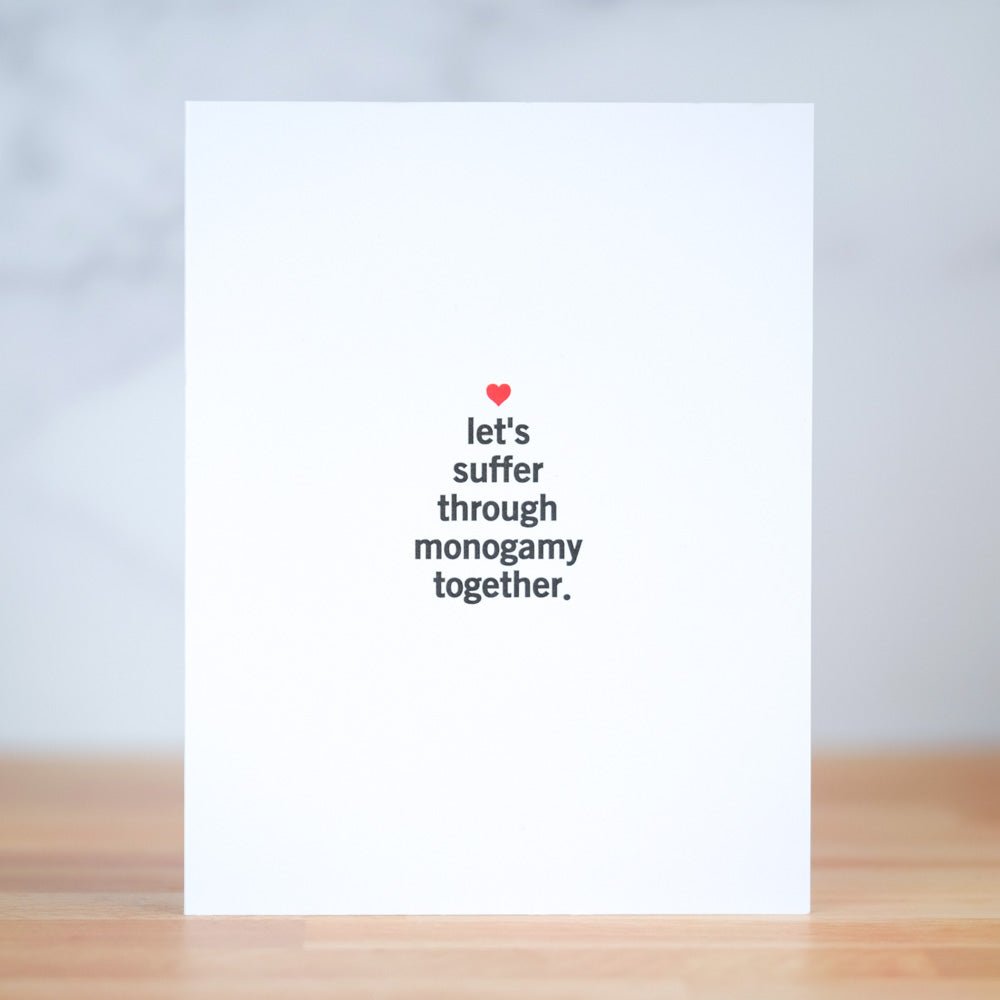 Let's suffer through monogamy together... Love card - M E R I W E T H E R