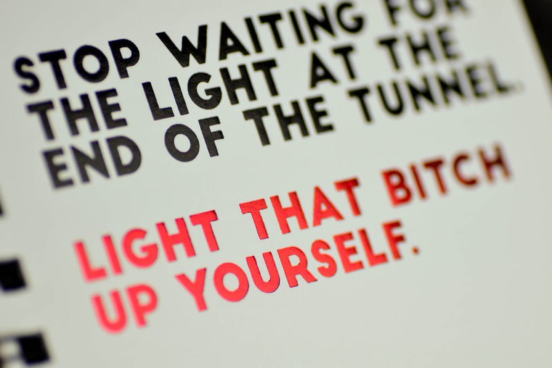 Light That Bitch Up Yourself. Letter Pressed Journal. - M E R I W E T H E R