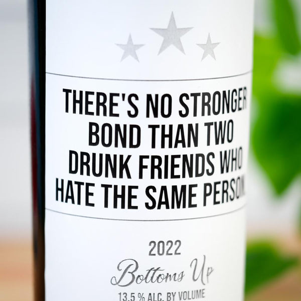 No Stronger Bond... Wine Label - M E R I W E T H E R