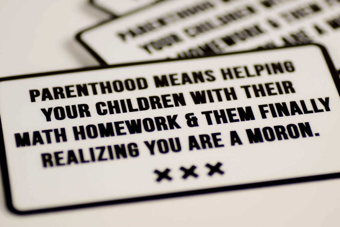 Parenthood means helping your children... Vinyl Sticker - M E R I W E T H E R