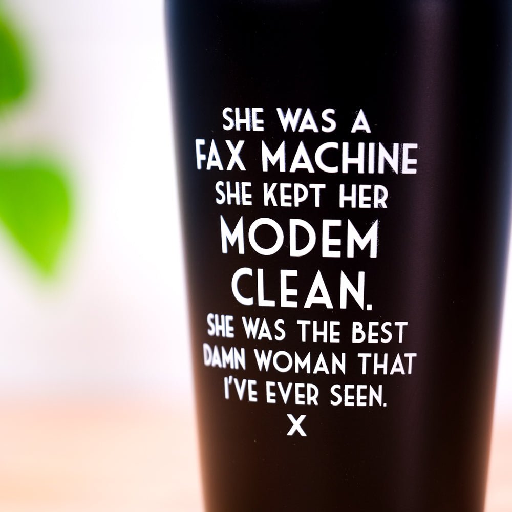 She was a Fax Machine - Mistaken Lyrics Pint Glass - M E R I W E T H E R