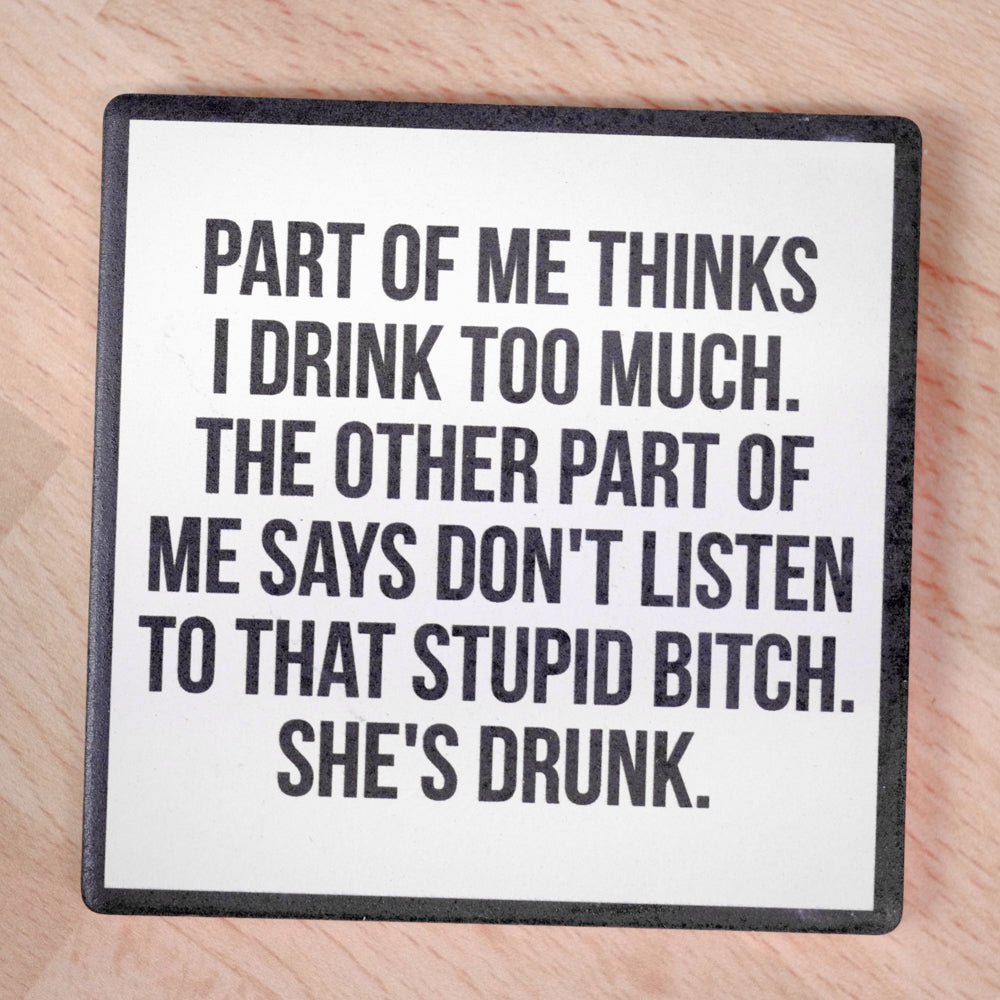 She's drunk... Drink Coaster - M E R I W E T H E R