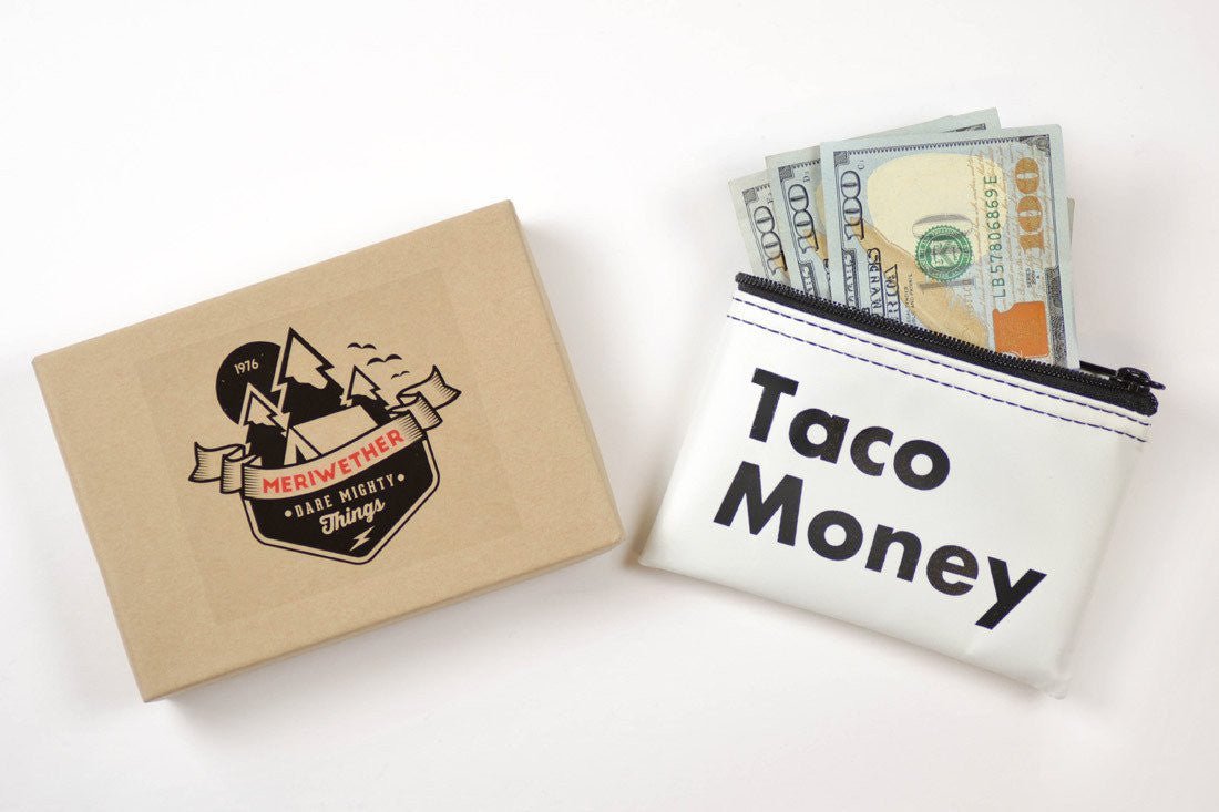 Taco Money... Money Pouch - M E R I W E T H E R