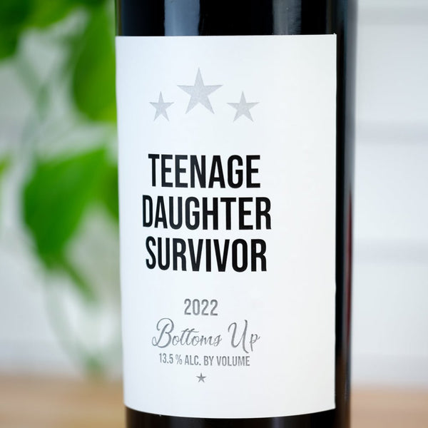 Teenage Daughter Survivor... Wine Label - M E R I W E T H E R
