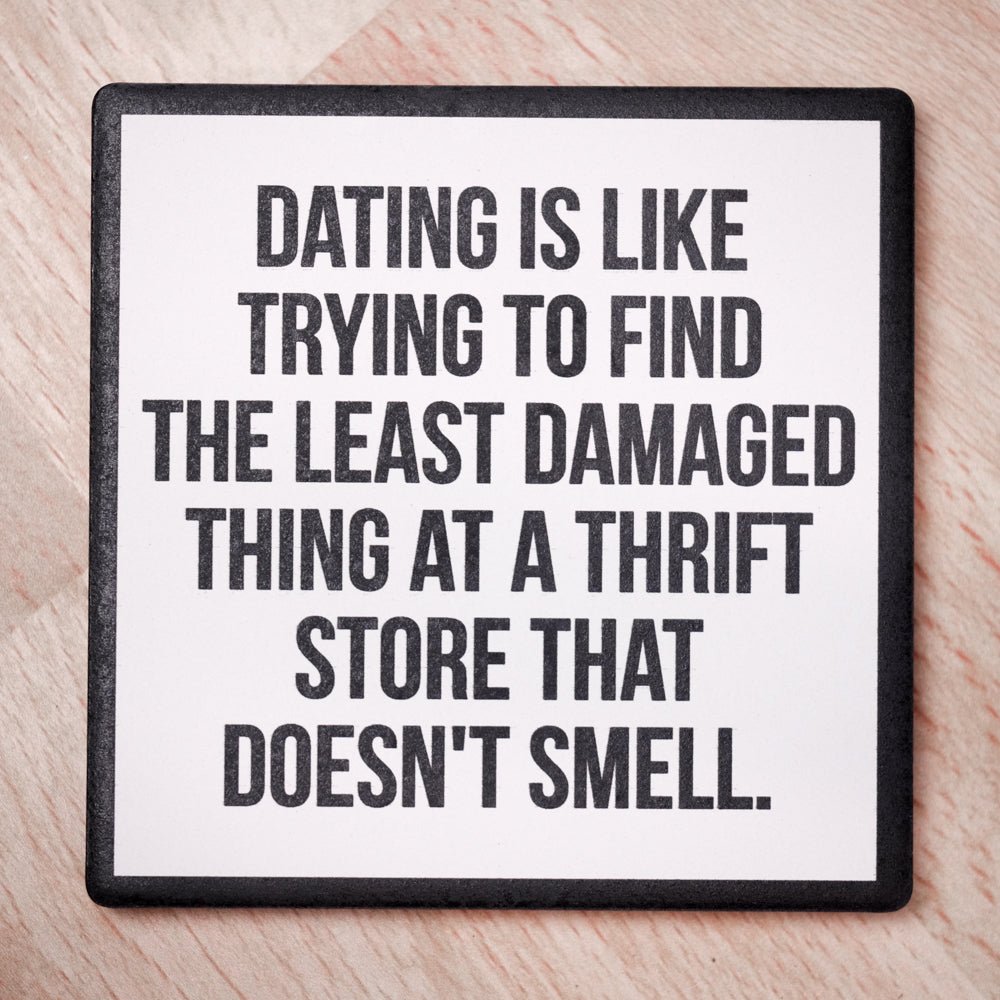 Thrift store dating... Drink Coaster - M E R I W E T H E R