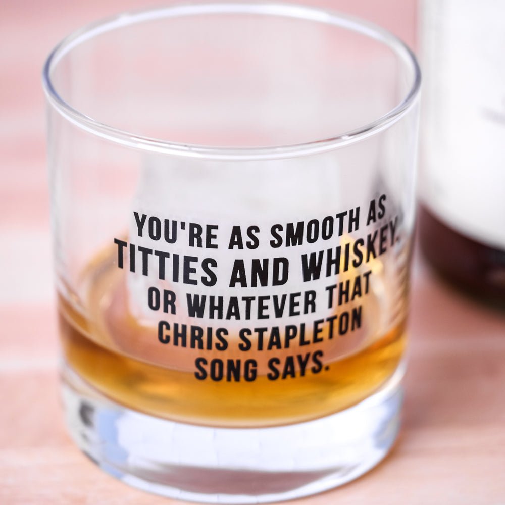 Titties and whiskey… Whiskey Glass - M E R I W E T H E R