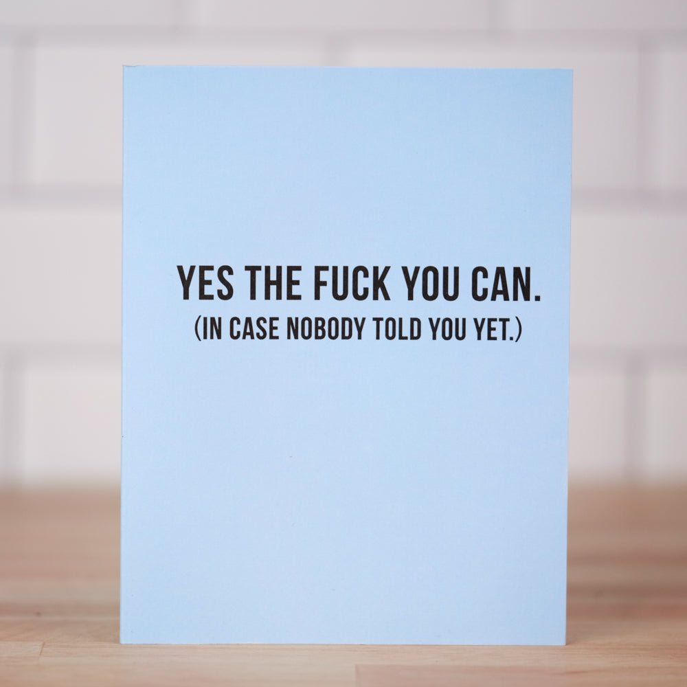 Yes the fuck you can... Friendship Card - M E R I W E T H E R